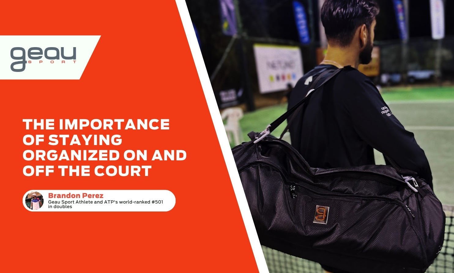 The Importance Of Staying Organized On and Off The Court