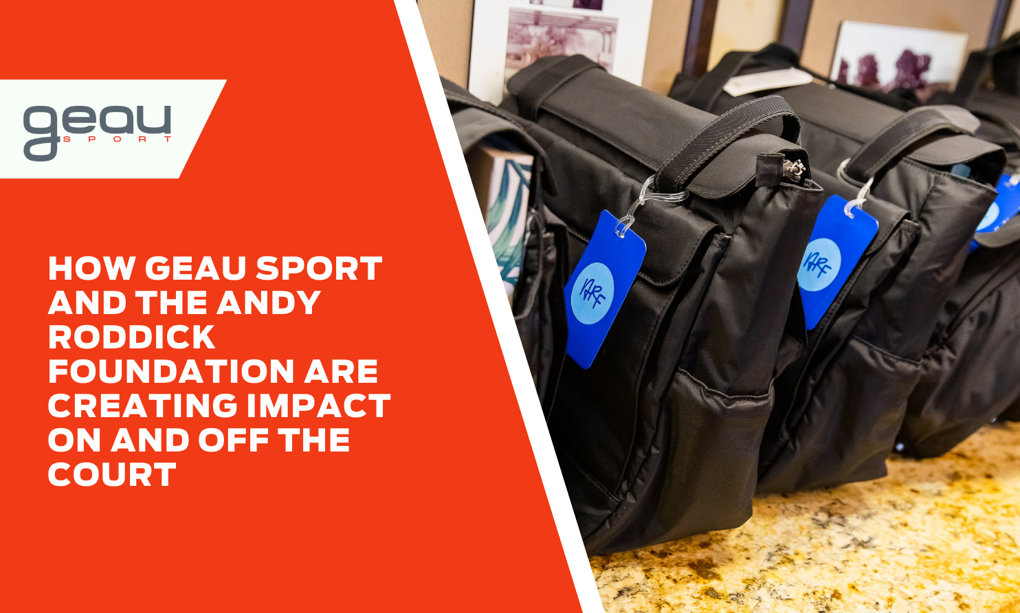 How Geau Sport and the Andy Roddick Foundation Are Creating Impact On and Off the Court