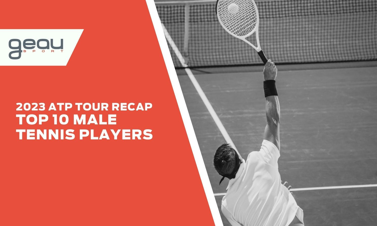 2023 ATP Tour Recap: Top 10 Male Tennis Players - Geau Sport