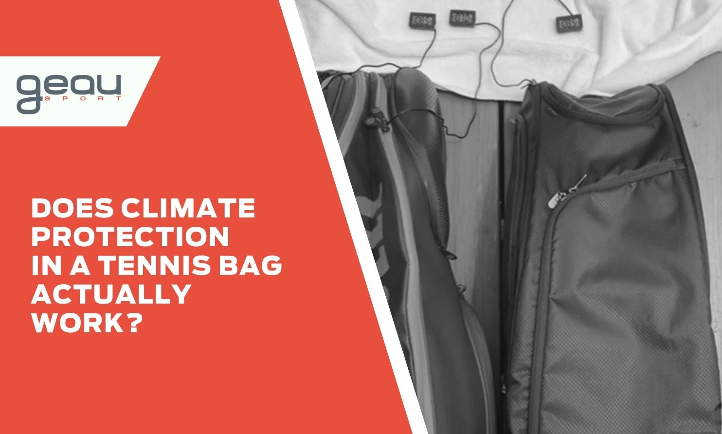 Does Climate Protection in a Tennis Bag Actually Work? - Geau Sport